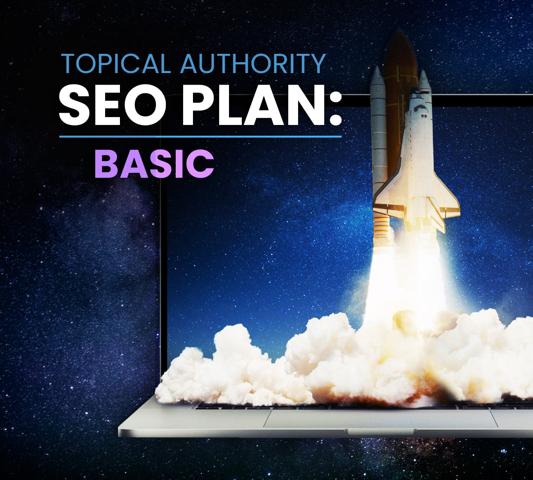 Basic Topical Authority SEO Plan: Monthly Article Subscription